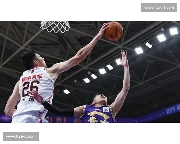 周琦状态回温迎全运，巅峰战力有望重现